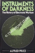 Book cover of Instruments of Darkness - The History of Electronic Warfare by PRICE, Alfred 